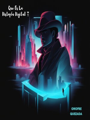 cover image of Que Es La Distopía Digital